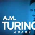 Το Βραβείο Turing: Το «Νόμπελ» της Πληροφορικής